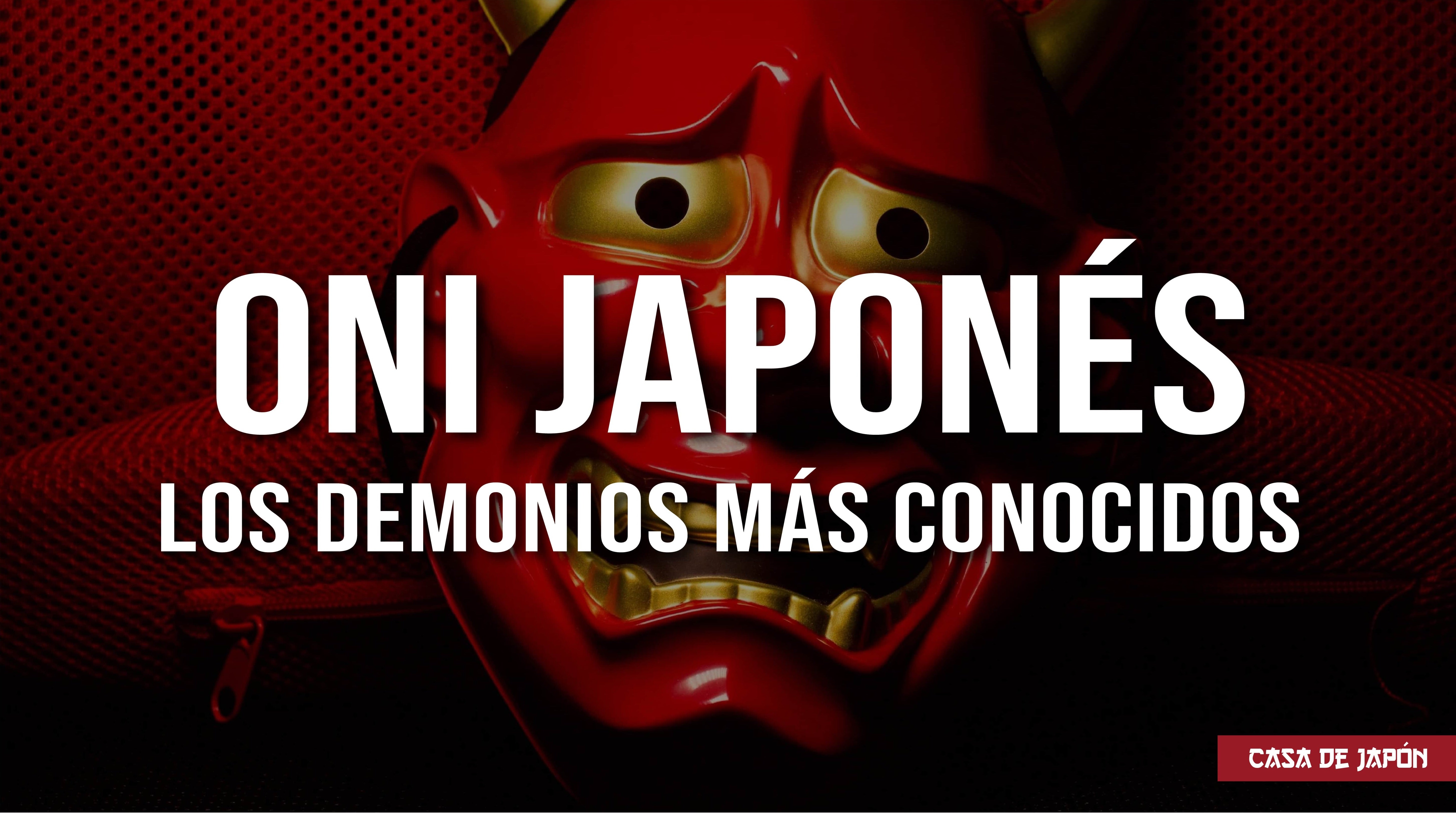 Oni, los demonios japoneses | Casa de Japón